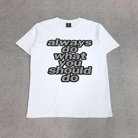 Always White Slogan Short Sleeve T Shirt